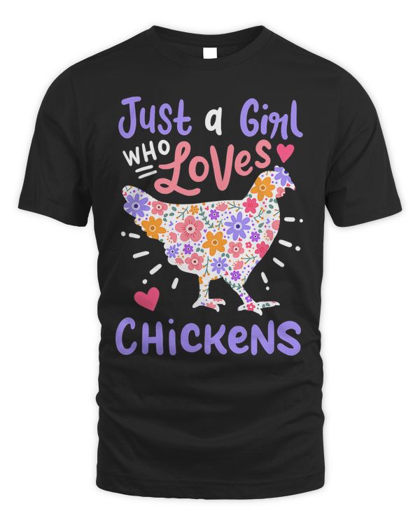 Just A Girl Who Loves Chickens Chicken Hen Love Cute