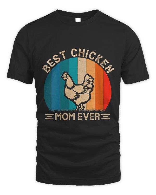 Retro Chicken Graphic For Mom Best Mom Ever Mothers Day