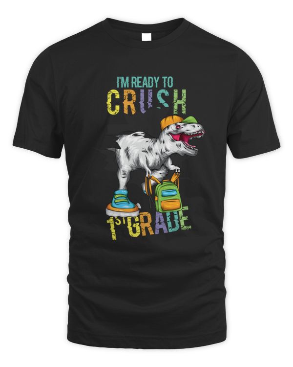 I_m Ready to Crush 1th Grade Dinosaur First Grade  Premium