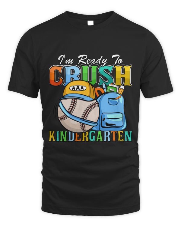 I_m Ready To Crush Kindergarten