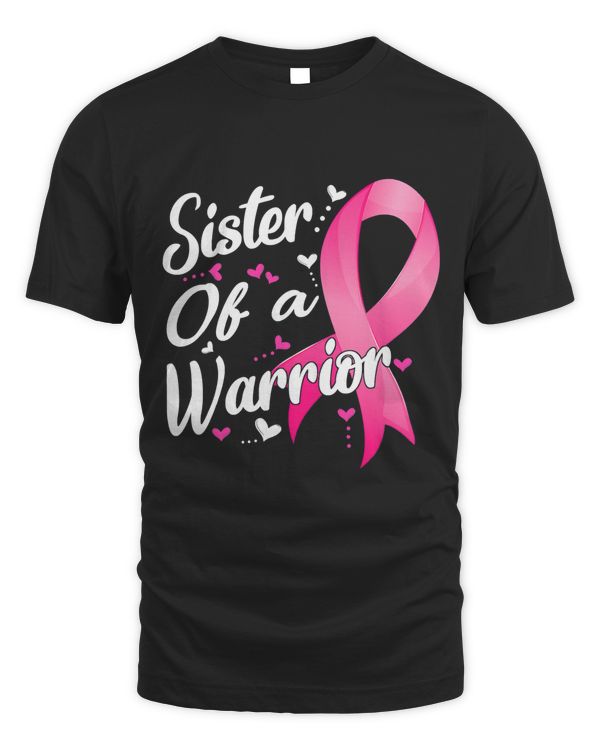 Fighter Sister Of A Warrior Breast Cancer Fighting