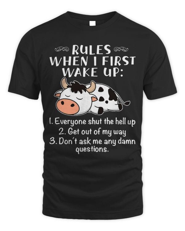 CowRules When I First Wake Up Funny