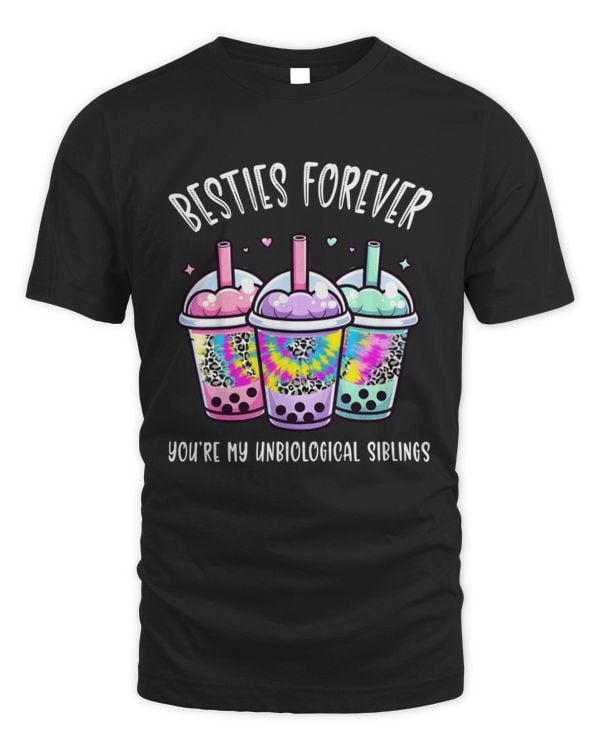 Besties Forever BFF Best friends Unbiological Siblings