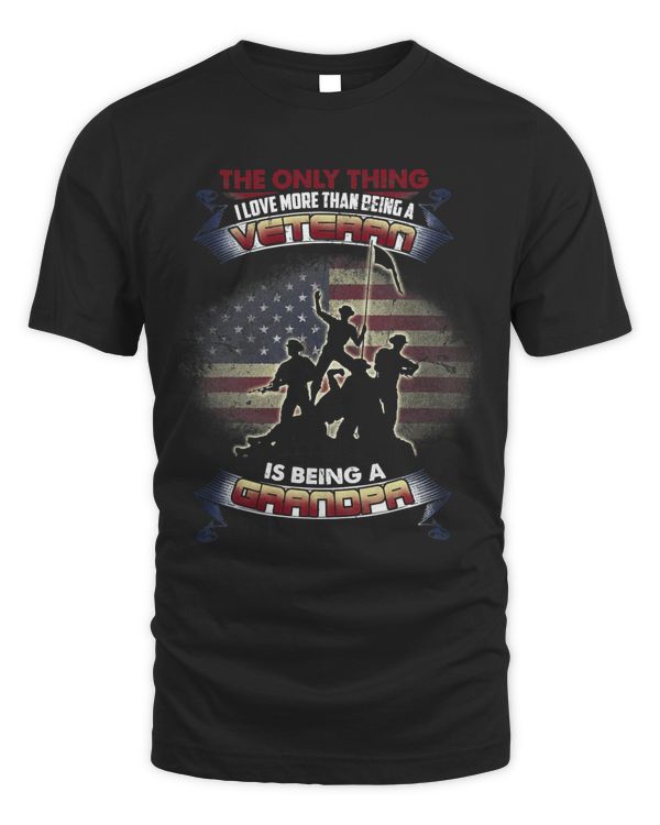 The Only Thing I Love More Than Being A Veteran Grandpa Tee 33