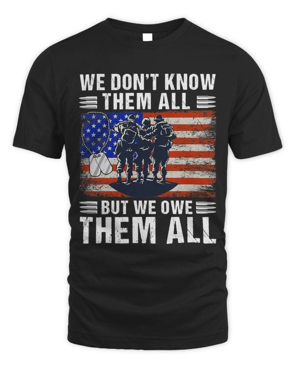 Memorial Day We Dont Know Them All But We Owe Them All Usa 34