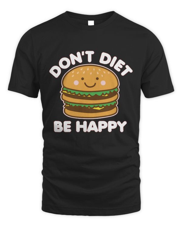Don't Diet Be Happy