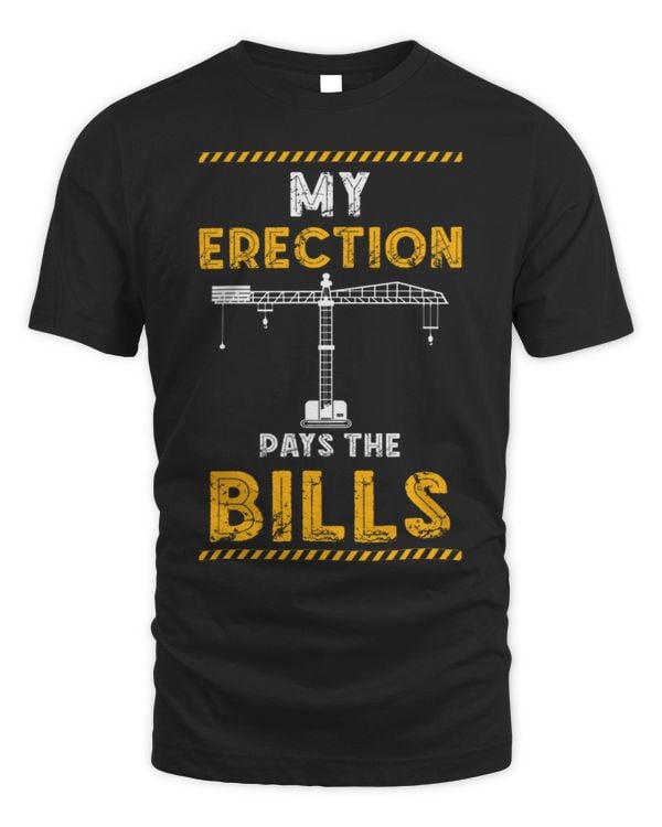 Cute Crane Driver Pay The Bills Crane Operator Heavy Equipment Operator