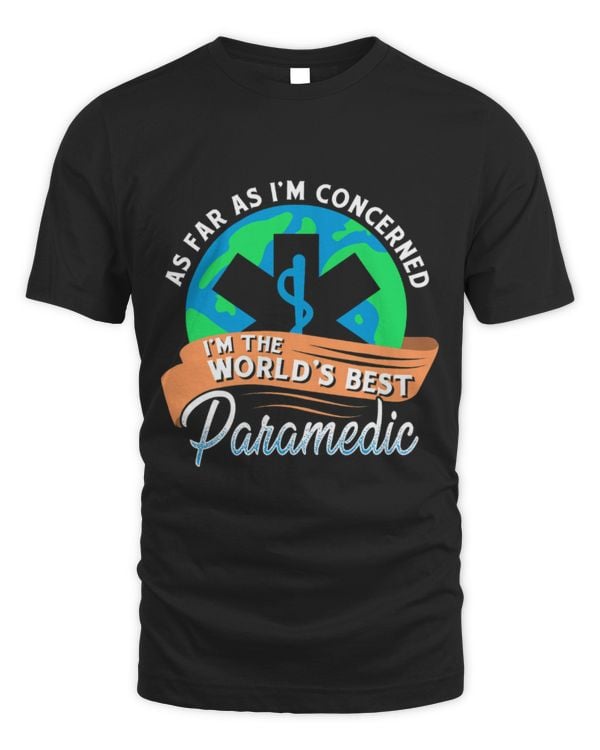 Cute Ambulance Worlds best Paramedic Funny Paramedic ambulance EMS quote