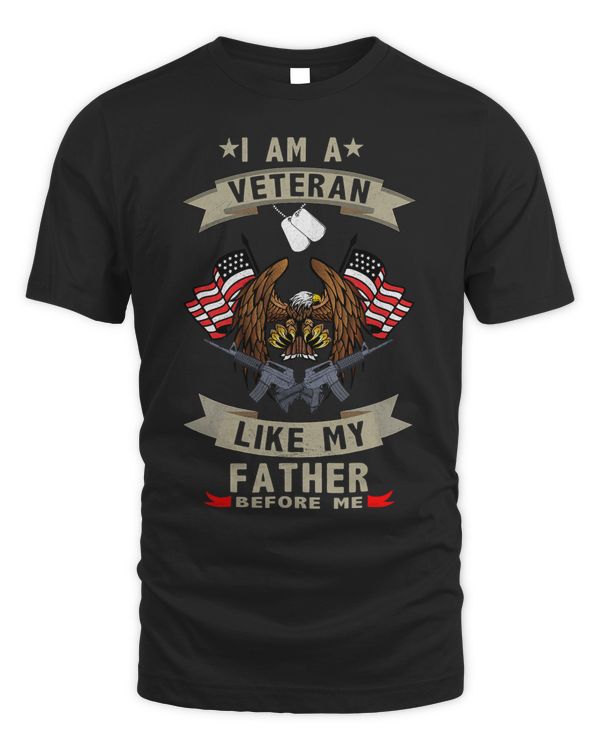 I Am A Veteran Like My Father Before Me US Flag Fathers Day 74