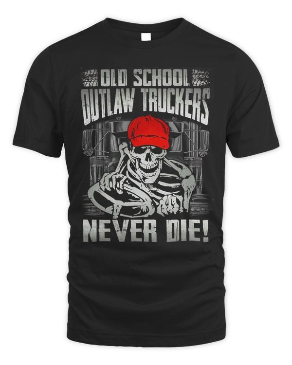 OldSchool Outlaw Truckers Never Die
