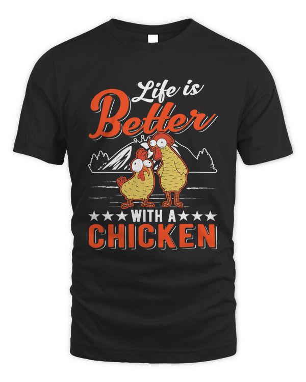 Life is better with a Chicken447