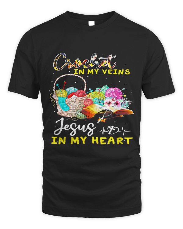 Crochet in my veins jesus in my heart knitting lover 230