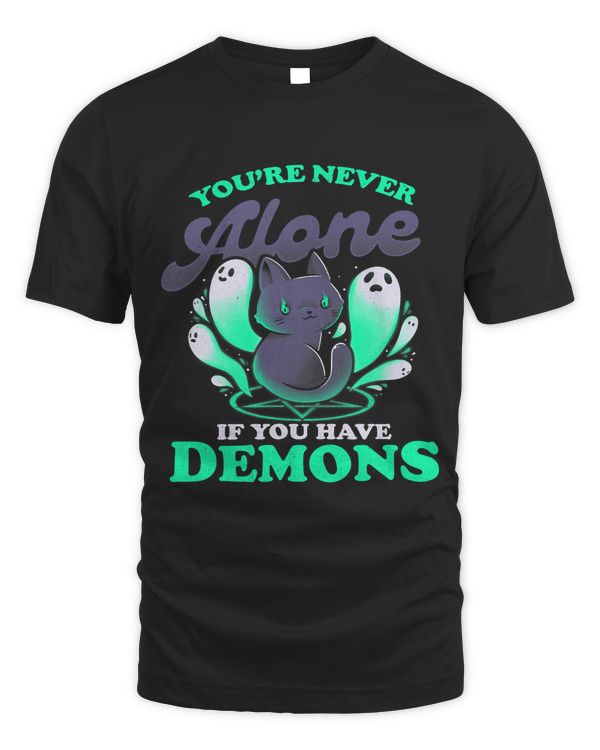 Funny Halloween Not Alone You Have Demons Sarcastic Cat578