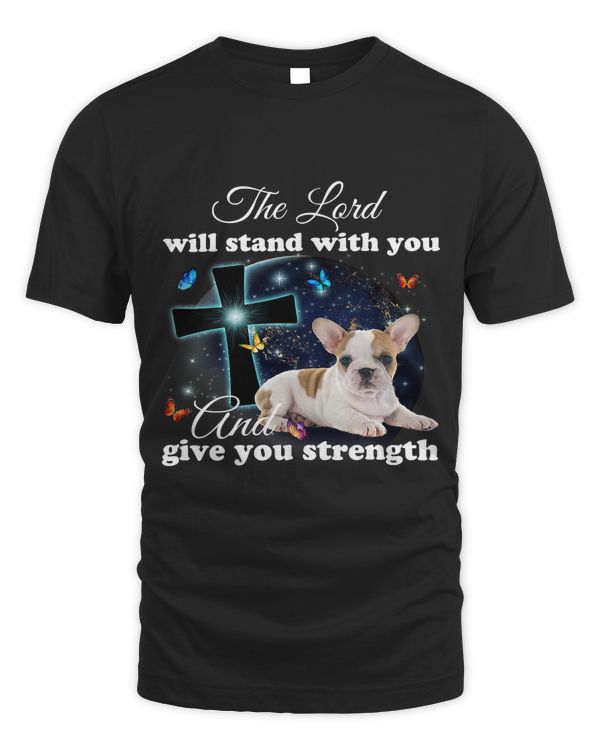 French Bulldog The Lord Will Stand With You Christian451