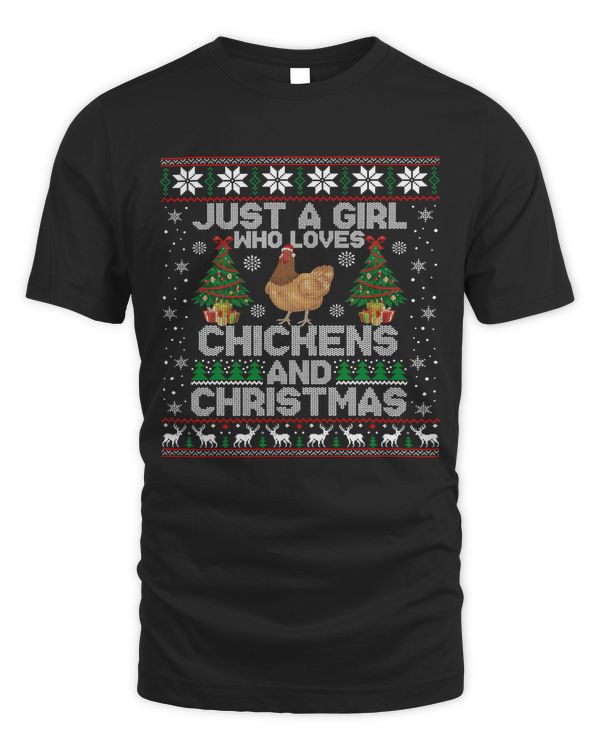 Chicken Just A Girl Who Loves Christmas And Chicken Ugly Sweater 388 Hen Chick