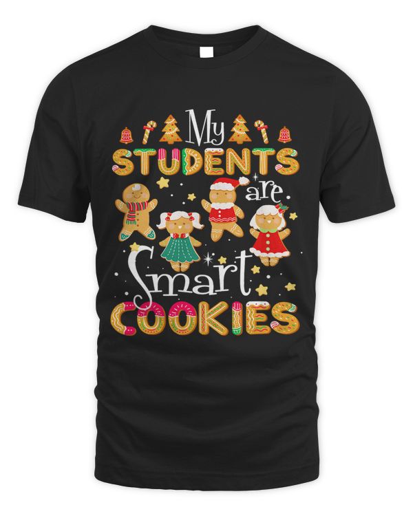 Funny Teacher Christmas My Students Are Smart Cookies Cute91
