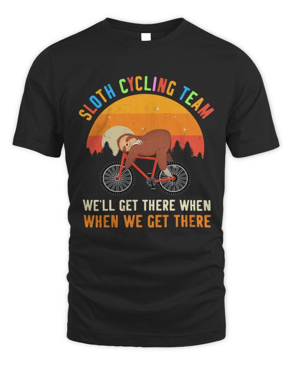 Sloth Cycling Team Well Get There When We Get There