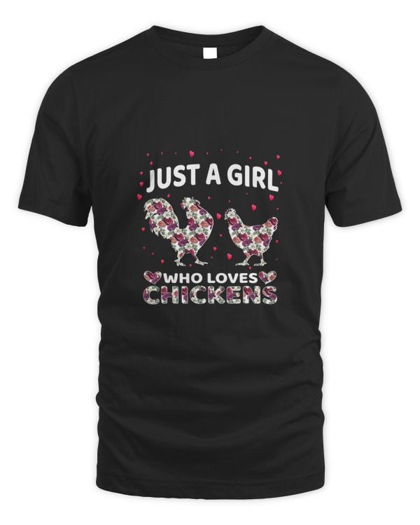 Awesome Just a Girl Who Loves Chickens Shirt Funny Floral 205