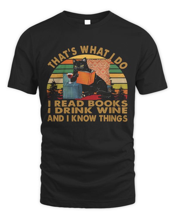 Book Reader Thats What I Do I Read Books I Drink Coffee and I Know Things Vintage Cat Books Reading Fan