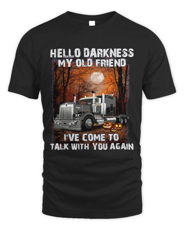 Halloween Trucker Hello Darkness My Old Friend I‘ve Come 460