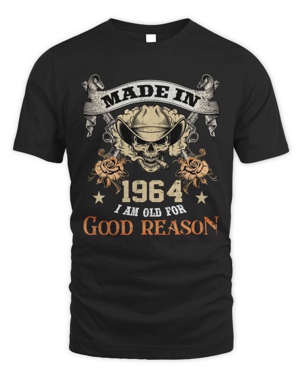 Made in 1964 I am Old for Good Reason USA20