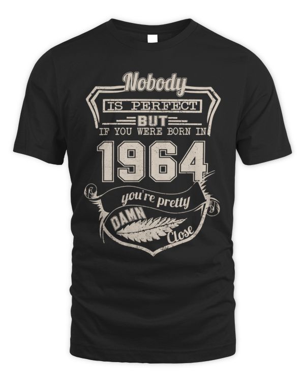 Nobody is Perfect but If you were Born in 1964 You're pretty Damn Close USA59