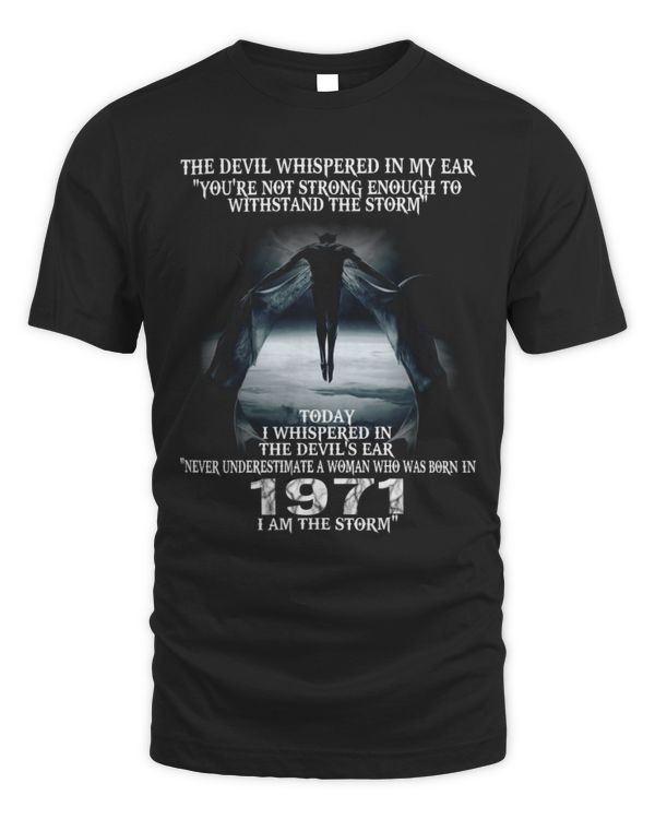 Never Underestimate a Woman Who was Born in 1971 I am the Storm USA30
