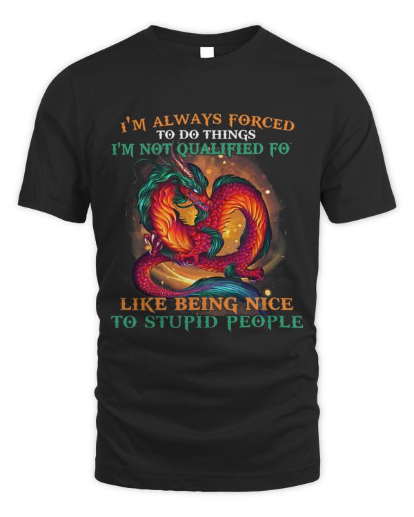 Dragon Im Always Forced To Do Things Im Not Qualified