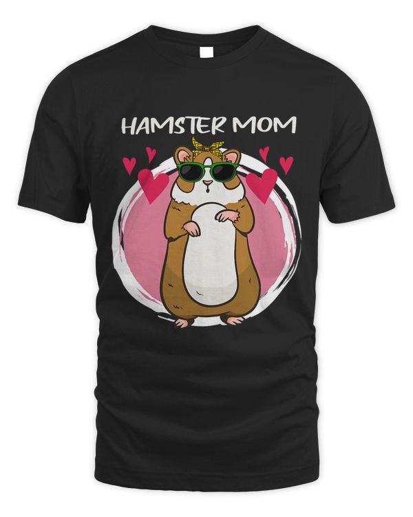 Cool Hamster Mom Animal Pet Mother Hamsters Mice Owner