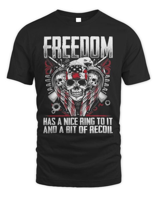 Freedom Has A Nice Ring To It And A Bit Of Recoil