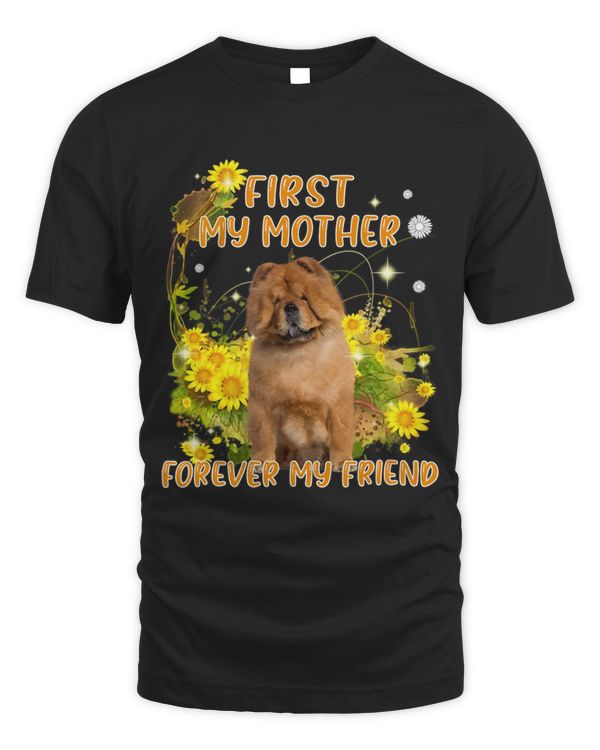 First My Mother Forever My Friend Mothers Day Dog Mom 2