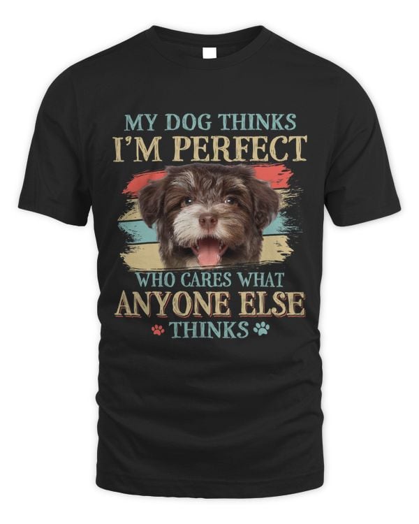 My Dog Thinks Im Perfect Havanese Dog Retro Style 1