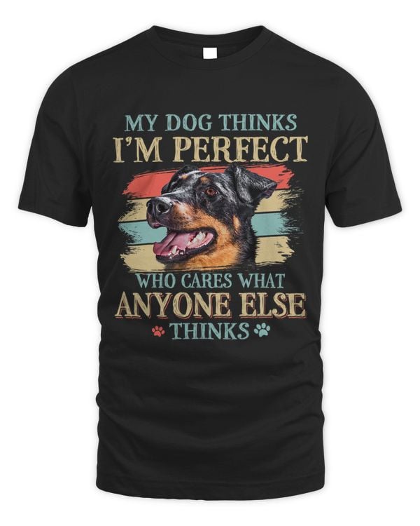My Dog Thinks Im Perfect Beauceron Dog Retro Style