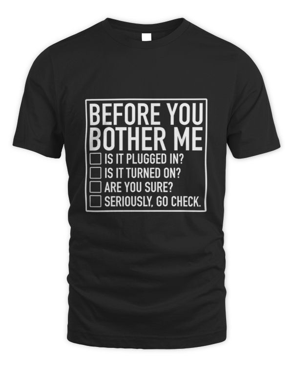 Tech Support Checklist Before You Bother Me IT