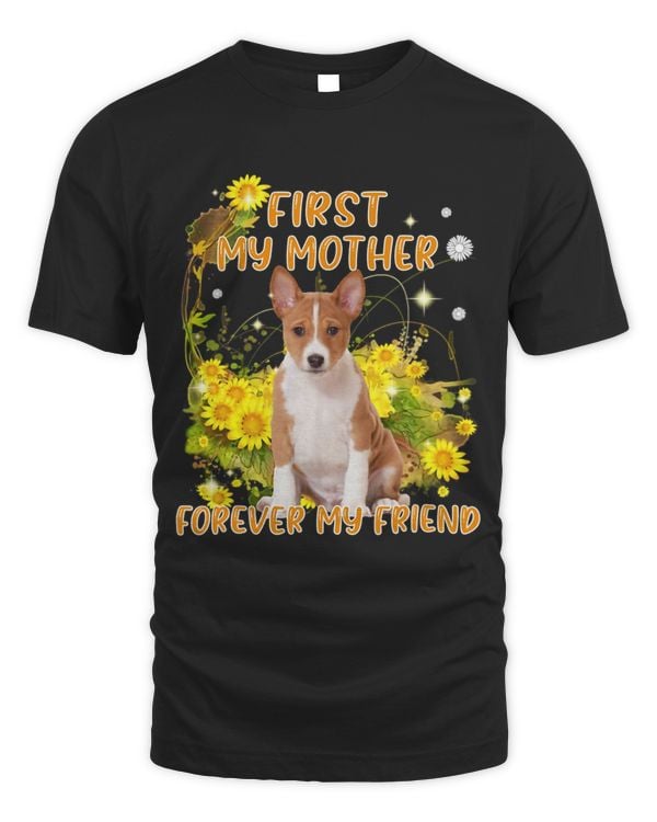 First My Mother Forever My Friend Mothers Day Dog Mom 1
