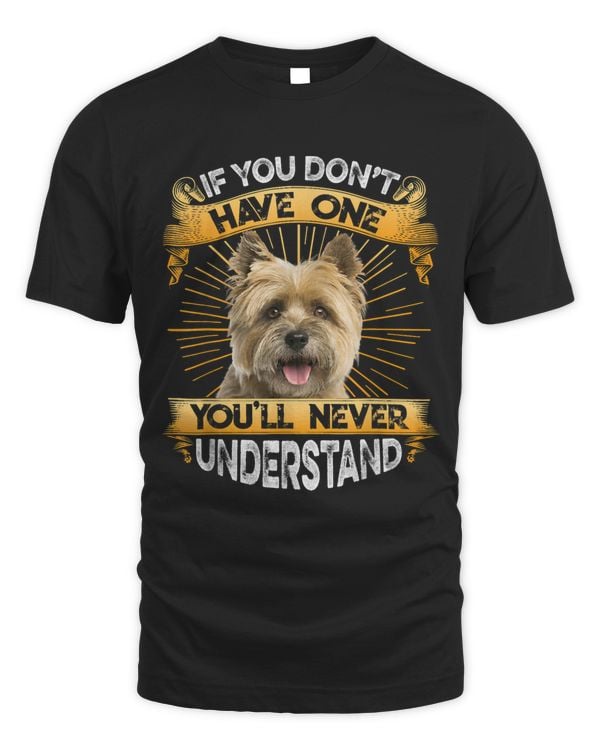 If You Dont Have One Cairn Terrier Funny
