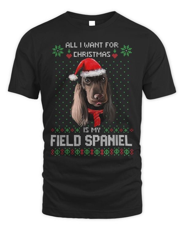 Ugly ALL I WANT FOR CHRISTMAS IS MY FIELD SPANIEL Pajama