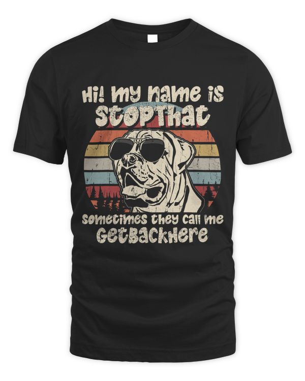 English Mastiff My Name Is StopThat Dog Lover Funny