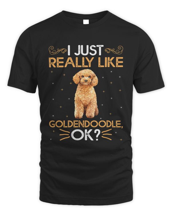 Goldendoodle Dog Lover I Just Really Like Goldendoodle Ok