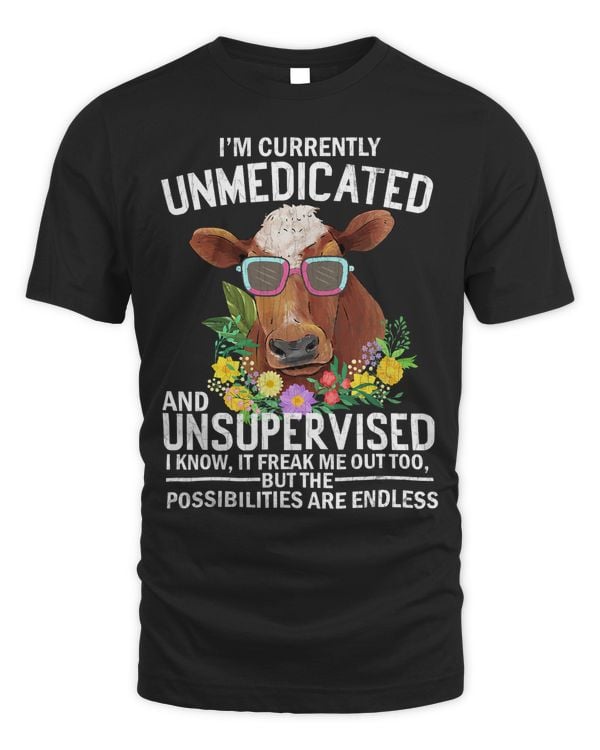 Unmedicated And Unsupervised Funny Cows Animal Lover Graphic