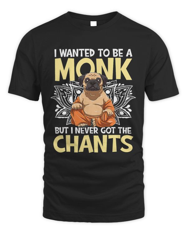 I Wanted To Be A Monk But I Never Got Th Chants