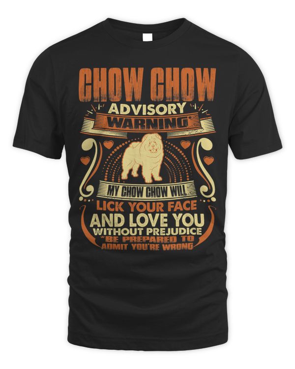 Chow Chow Advisory Warning Dog Pets Lovers Gift 161