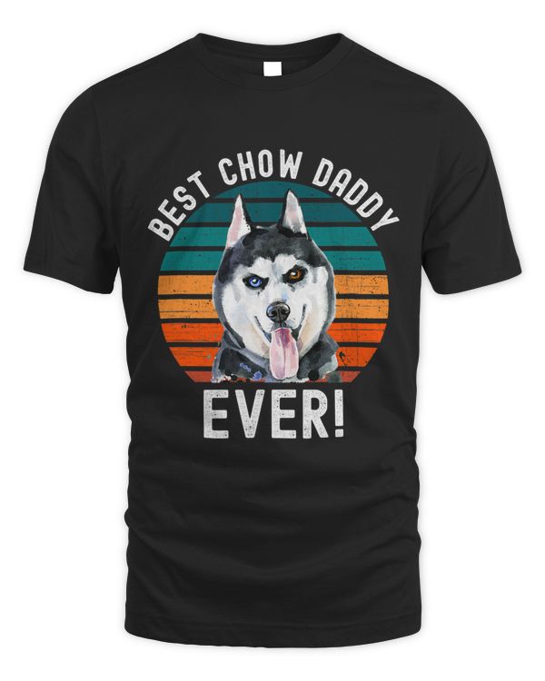 Funny Best Chow Chow Daddy Ever Dog Lover Pet Owner