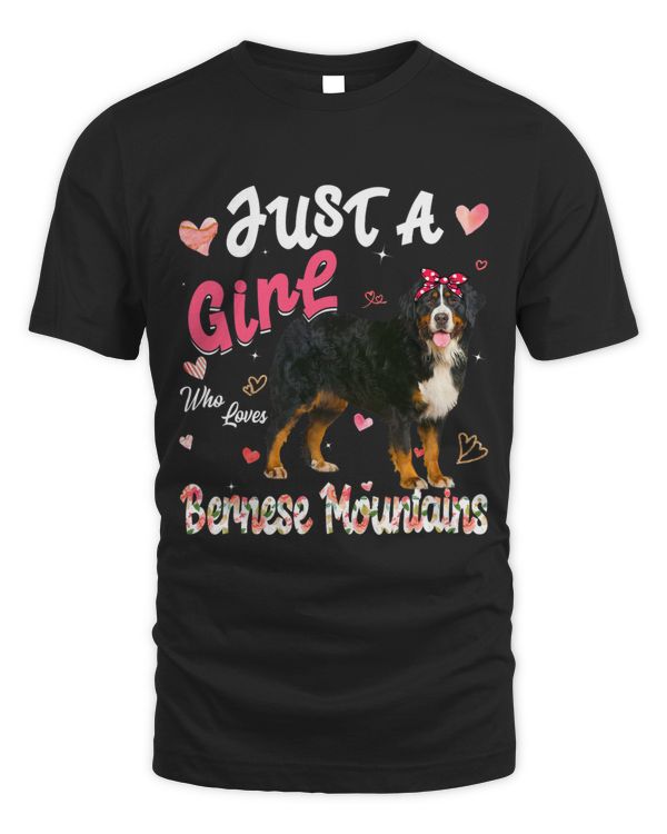 Cute Dog Lover Just A Girl Who Loves Bernese Mountains Dog