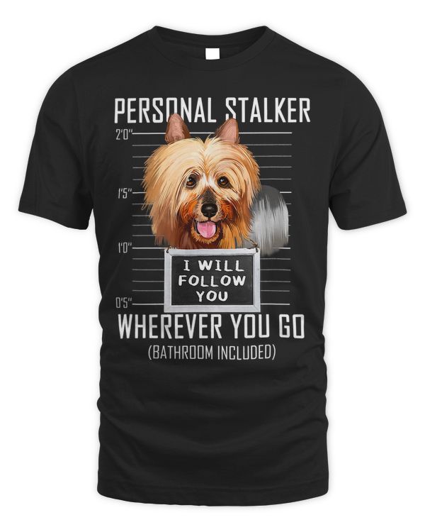 Personal Stalker Dog Silky Terrier I Will Follow You Mugshot 42