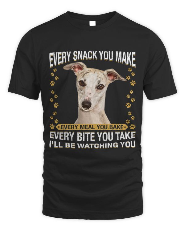 Every Snack You Make Funny Sighthound Dog Mom Dog Dad
