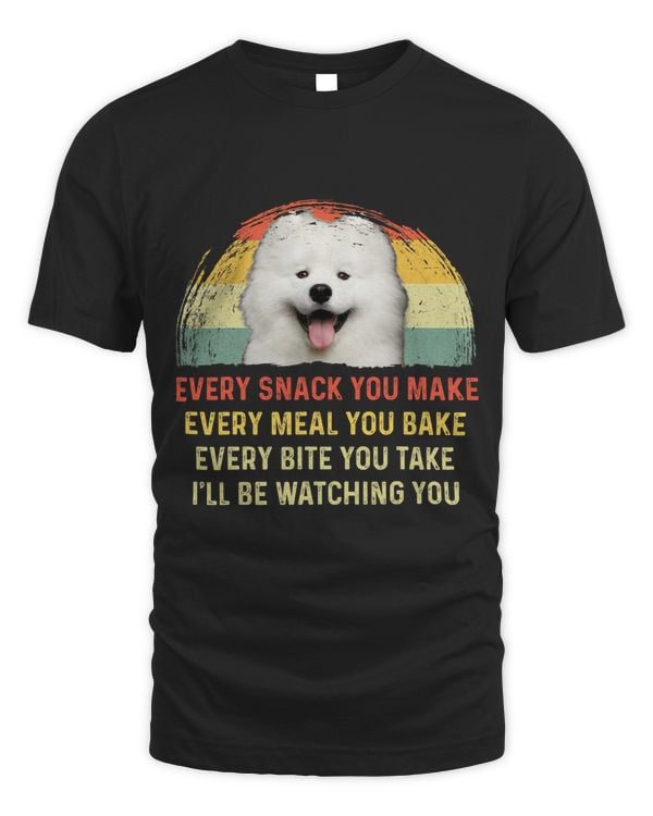Every Snack You Make Samoyed Dog Mom Dog Dad Retro 95
