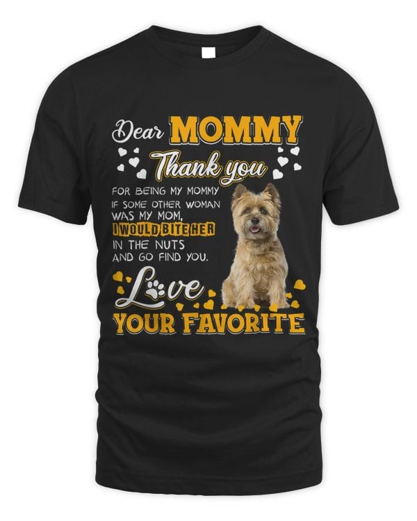 Cairn Terrier Dear Mommy Thank You For Being My Mommy