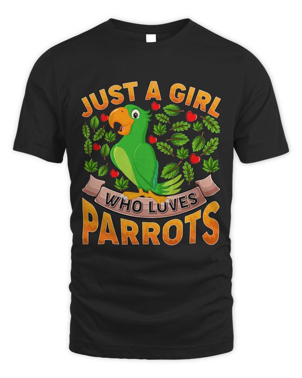 Funny Parrot Bird Lover Just A Girl Who Loves Parrots