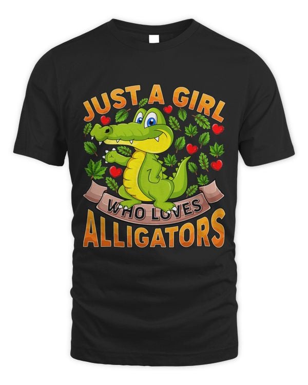 Alligator Animal Lover Just A Girl Who Loves Alligators 382